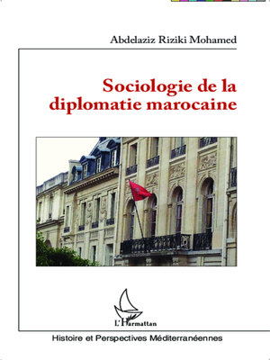 cover image of Sociologie de la diplomatie marocaine